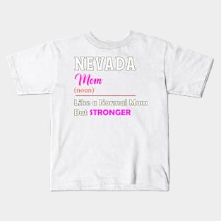 Nevada Stronger Mom Kids T-Shirt